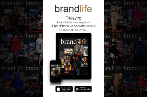 Brandlife ın eski sayılarını iPad, iPhone ve Android destekli cihazlardan okuyabilirsiniz.