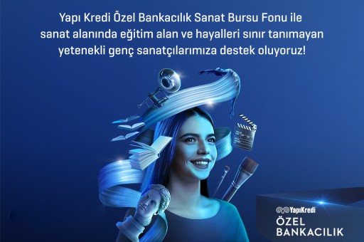 Yapı Kredi’de Sanata Destek Var, Genç Sanatçılara Sınır Yok!