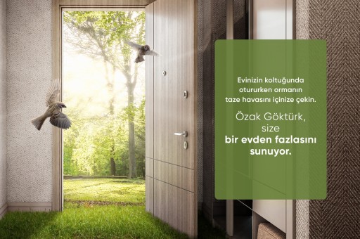 Özak Göktürk 2 ile Kapınızı Ormana Açın