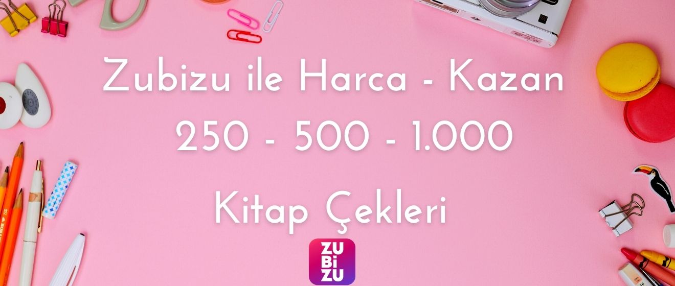 Zubizu Kitap Kulubüne Özel Fırsat : Onlarca Kitap Çeki 